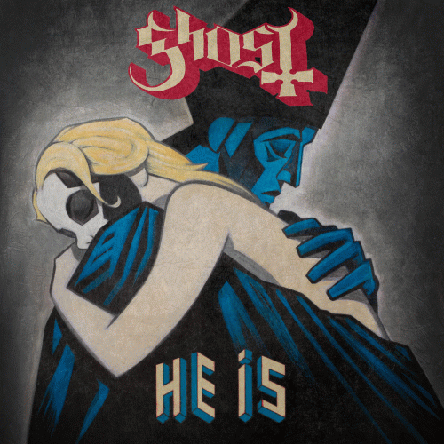 Ghost (SWE) : He Is